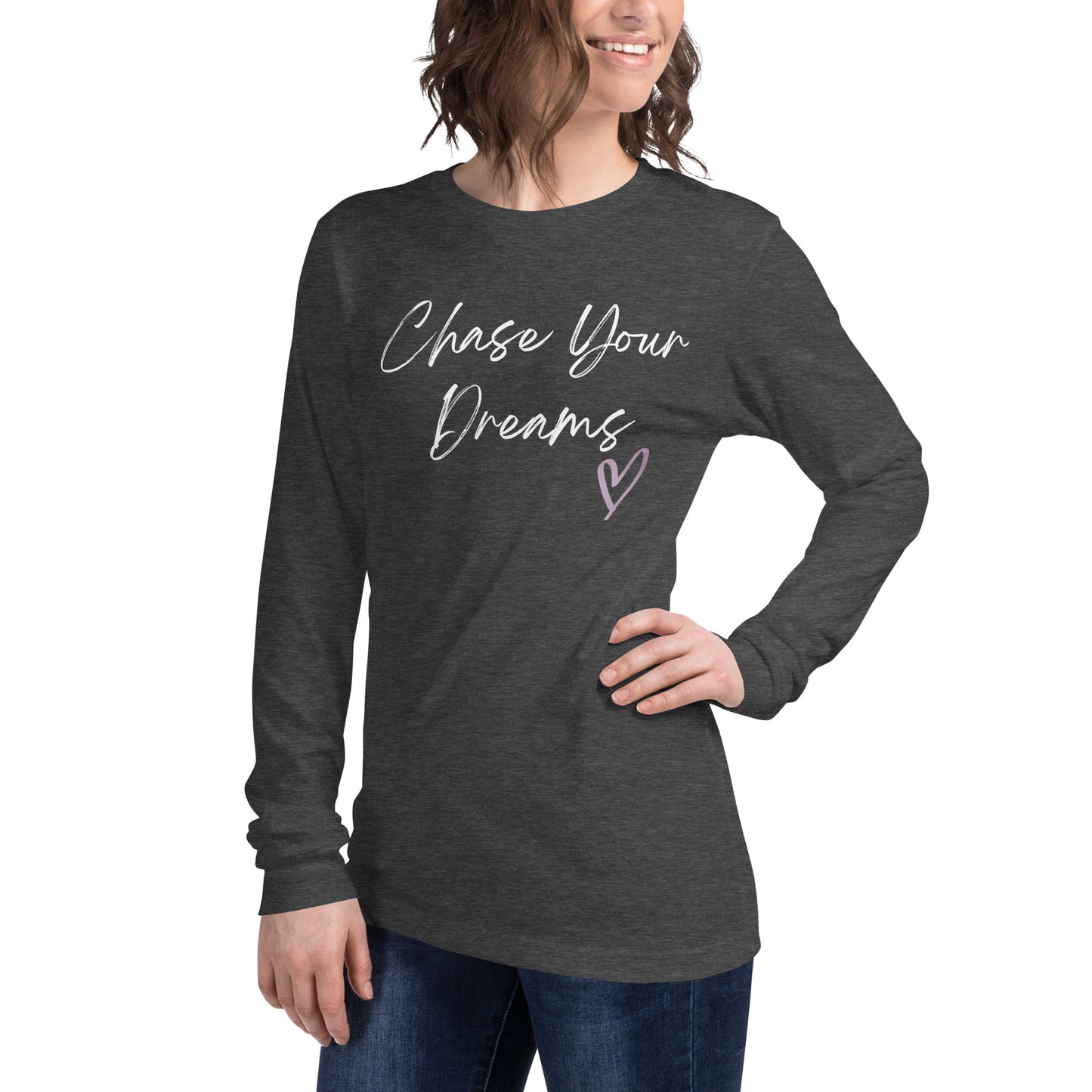 Chase Your Dreams Long Sleeve Tee