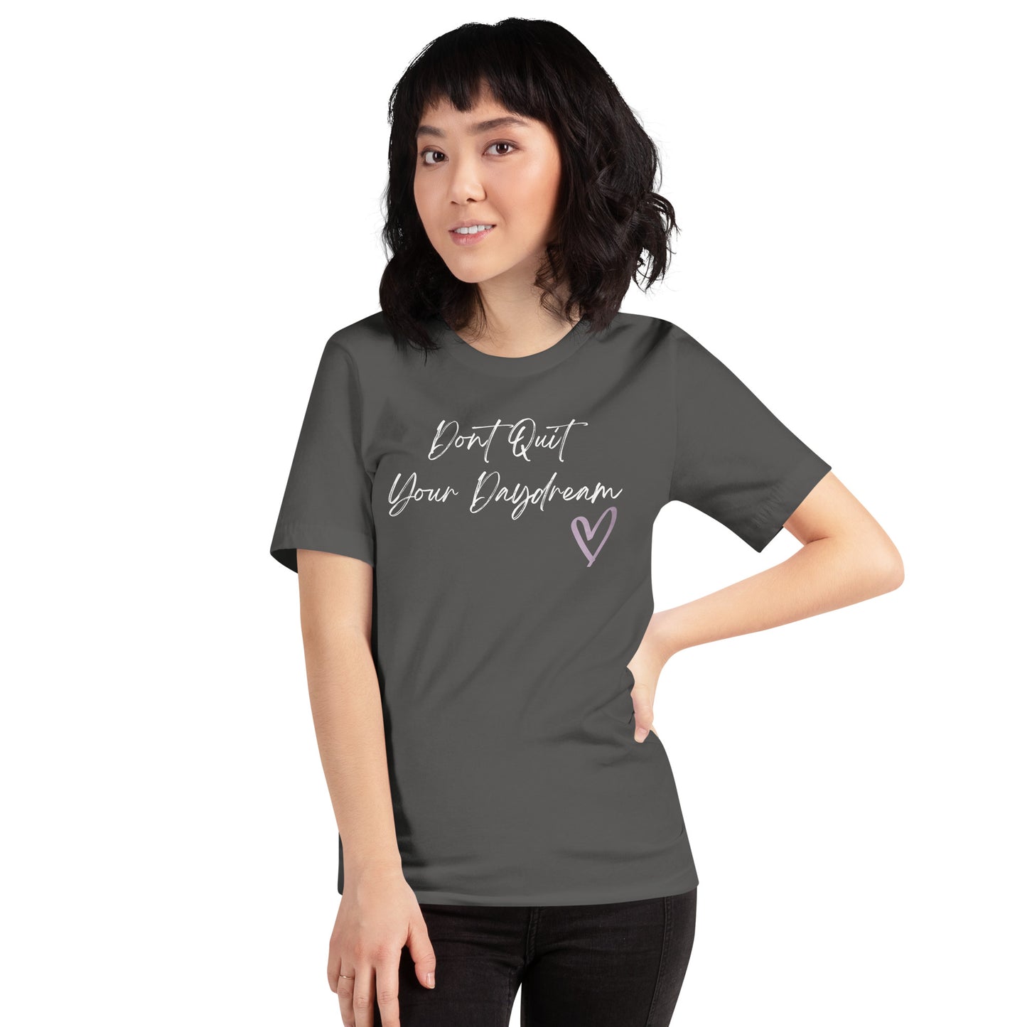Don't Quit Your Daydream T-shirt