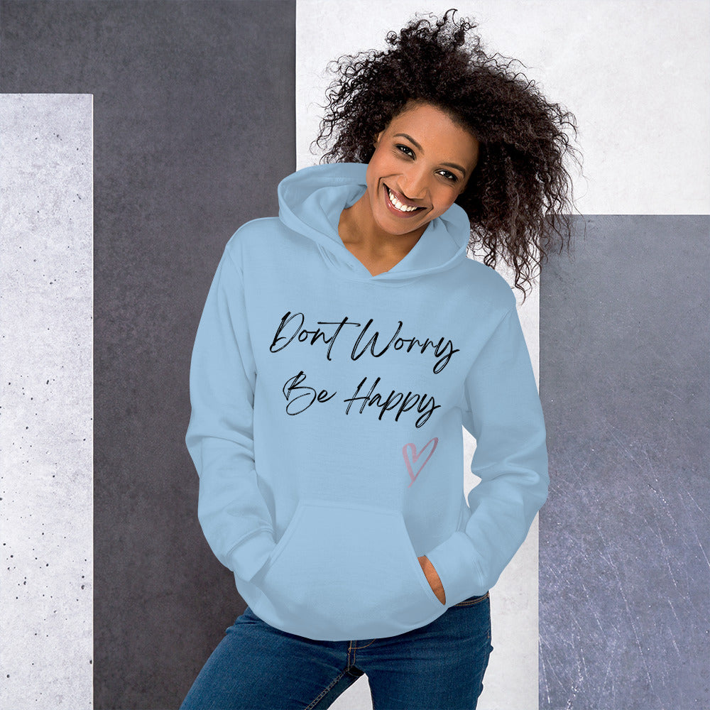 Don’t Worry Be Happy Hoodie