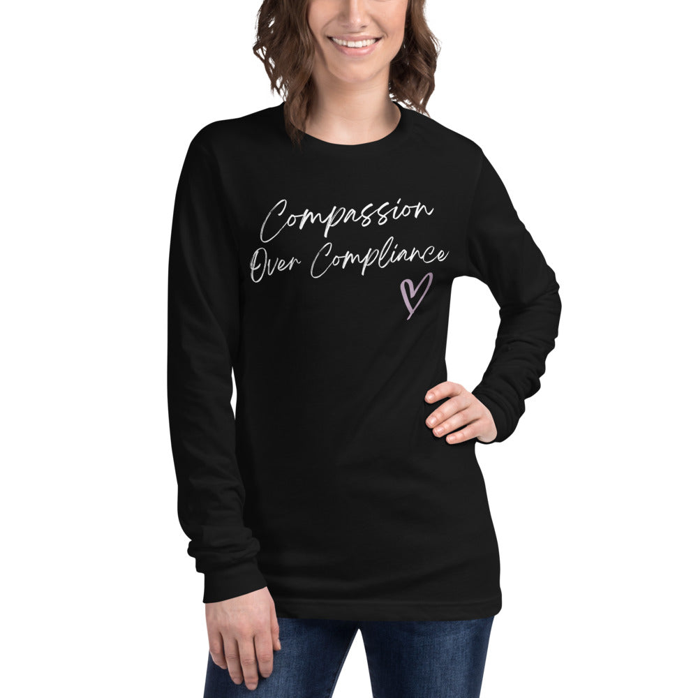 Compassion Over Compliance Long Sleeve Tee