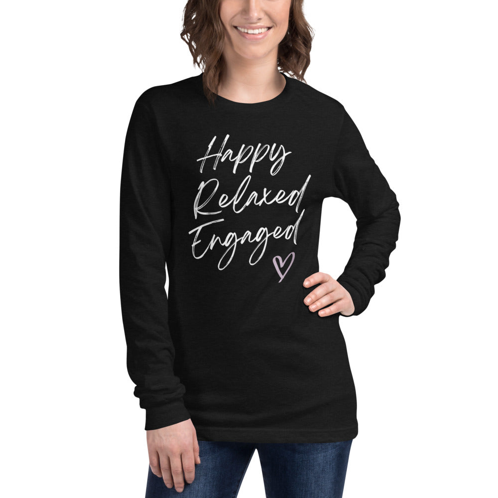 Happy Relaxed Engaged Long Sleeve Tee