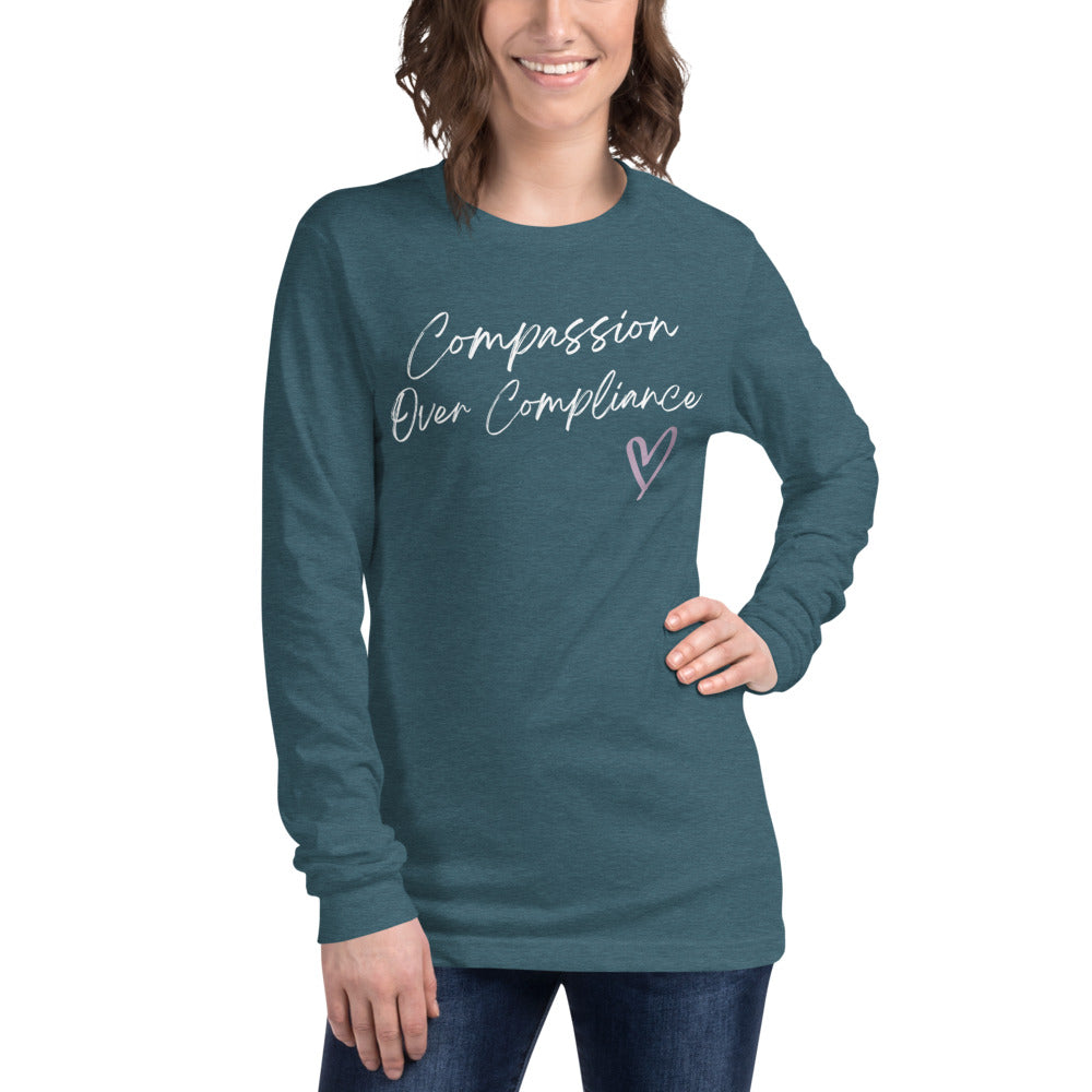 Compassion Over Compliance Long Sleeve Tee