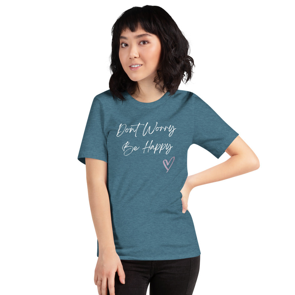 Don’t Worry Be Happy Short-Sleeve Unisex T-Shirt
