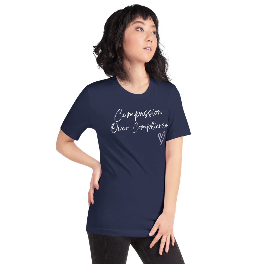 Compassion Over Compliance Short-Sleeve Unisex T-Shirt